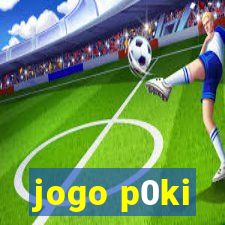 jogo p0ki